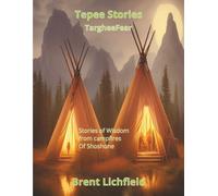 Tepee Stories: Targhee: 5