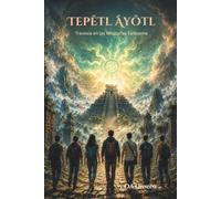 Tepētl Āyōtl: Travesía en las Montañas Fantasma