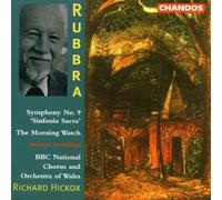 tephen Roberts - Rubbra: Symphony No. 9, Sinfonia Sacra; The Morning Watch [CD]