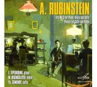Teplukhina/Bisengaliyev/Semenov - A. Rubinstein: Trio No. 3 For Piano, Violin And Cello/...