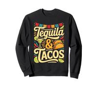 Tequila And Tacos Cinco De Mayo Fiesta Party Sweatshirt