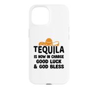 Tequila is Now in Charge Good Luck and God Bless Margarita Case for iPhone 15