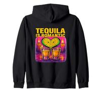 Tequila Is Romantic Shot Glass Heart Love Drink Lover Zip Hoodie