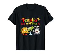 Tequila Lets Taco Bout It Party Crew Fiesta Joke T-Shirt