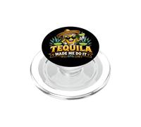 Tequila Made Me Do It Funny Tequila Lover Cinco de Mayo PopSockets PopGrip for MagSafe