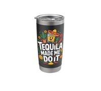 Tequila Made Me Do It Stainless Steel Insulated Tumbler