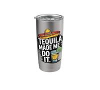 Tequila Made Me Do It Stainless Steel Insulated Tumbler
