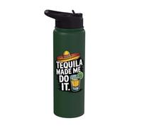 Tequila Made Me Do It Stainless Steel Insulated Water Bottle