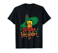 Tequila Por Favor Funny Cinco De Mayo Tequila T-Shirt