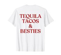 Tequila Tacos and Besties Shirt Y2K Funny Cinco De Mayo Back T-Shirt