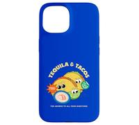 Tequila & Tacos - The Answer To All Your Questions Case for iPhone 15