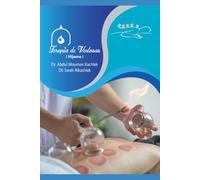 Terapia de ventosas "Hijama": "Guía práctica del arte de las ventosas y sus beneficios para la salud y la belleza"