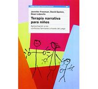 Terapia Narrativa P Ninos (Psicologia, Psiquiatria, Psicoterapia / Psychology, Psychiatry, Psychotherapy)