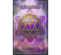 Terasina - The World Beyond Dreams: Volume 1 - Atakan's Prison