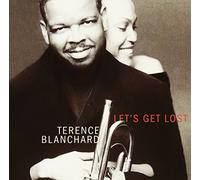 Terence Blanchard - Let's Get Lost