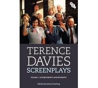 Terence Davies Screenplays, Volume I: Autobiography and Biography: 1