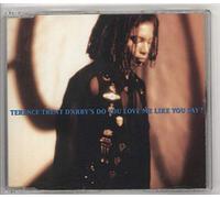 Terence Trent D'Arby - Do You Love Me Like You Say?