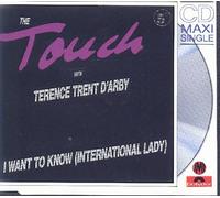 Terence Trent D'Arby - I want to know (international lady, & The Touch)