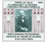 Teresa Berganza - El Corregidor y La Molinera / 7 Canciones Populares Espanolas