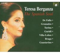 Teresa Berganza - Teresa Berganza: The Spanish Soul