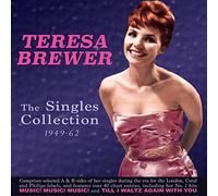 Teresa Brewer - The Singles Collection 1949-62