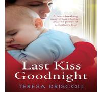 Teresa Driscoll Last Kiss Goodnight Paperback Book Teresa Driscoll Multicolor