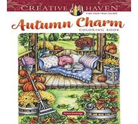 Teresa Goodridge Creative Haven Autumn Charm Coloring Book Paperback Teresa Goodridge Multicolor