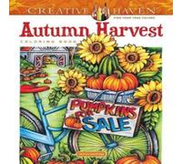 Teresa Goodridge Creative Haven Autumn Harvest Coloring Book Paperback Teresa Goodridge Multicolor