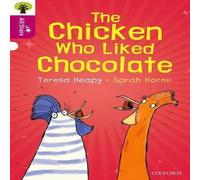 Teresa Heapy Oxford Reading Tree All Stars: Oxford Level 10: The Chicken Who Teresa Heapy Multicolor