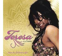 Teresa - Not An Ordinary Girl