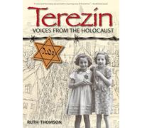 Terezin: Voices from the Holocaust