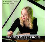 Terhi Dostal - Finnish Impressions - Ilmari Hannikainen, Jean Sibelius, Helvi Leiviskä & Terhi Dostal