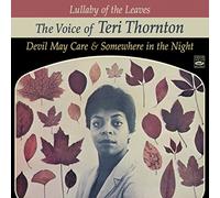 Teri Thornton - Lullaby of the Leaves: The Voice of Teri Thornton on