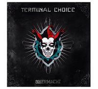 Terminal Choice - Ubermacht
