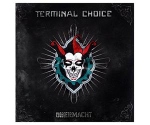 Terminal Choice - Ubermacht