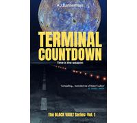 TERMINAL COUNTDOWN: Time is the weapon (The BLACK VAULT Series)