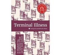 Terminal Illness: caring for yourself and others (Pastoral Outreach Series)