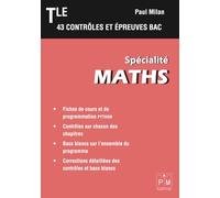 Terminale spécialité maths: 43 contrôles et épreuves bac