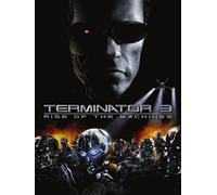 Terminator 3: Rise of the Machines