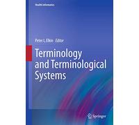 Terminology and Terminological Systems (Health Informatics)