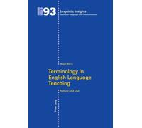 Terminology in English Language Teaching : Nature and Use