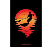 Terminplaner 2027: Stand Up Paddle Design Jahresplaner und Kalender von Januar ezember 2027 - Organizer und Zeitplaner für 1 Jahr