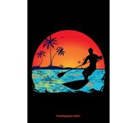 Terminplaner 2027: Stand Up Paddler Design Jahresplaner und Kalender von Januar ezember 2027 - Organizer und Zeitplaner für 1 Jahr