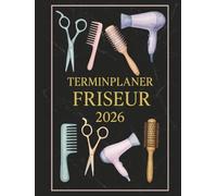 Terminplaner Friseur 2026 : Terminbuch Friseursalon 2025, mit Datum, 3 Spalten 30 minuten takt | Tagesplaner Januar bis Dezember | Mit Uhrzeit von 07:00 bis 22:30 Uhr | 1 tag 1 seite mit Zeit, Din A4