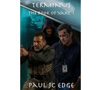 TERMINUS: The Book of Xaal I