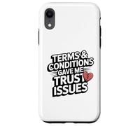Terms and Conditions Trust Issues Funny Broken Heart Design Case for iPhone XR