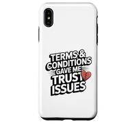 Terms and Conditions Trust Issues Funny Broken Heart Design Case for iPhone XS Max