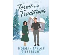 Terms and Traditions: A Sweet Fake Dating Rom-Com: 1 (The Reluctant Romantics)