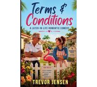 Terms & Conditions: A Later-in-Life Romantic Comedy