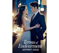 Terms of Endearment: When the contract ends, will their love survive the truth?